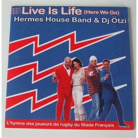 hermes house band live is life free mp3 download|Live Is Life .